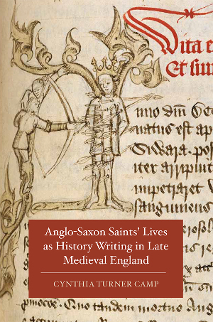 Cynthia Turner Camp, Anglo-Saxon Saints' Lives as History Writing (cover)